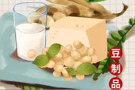 健康素养错题本｜吃豆腐、豆浆等大豆制品，对身体有这些好处！图片