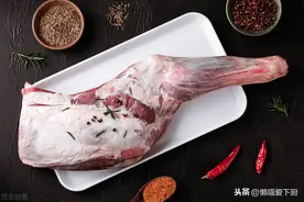 买羊肉，选“前腿肉”还是“后腿肉”？口感差别大，建议弄懂再买图片