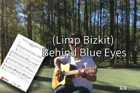「附谱」(Limp Bizkit) Behind Blue Eyes-吉他指弹独奏图片
