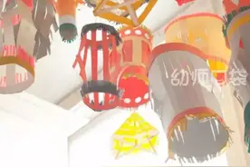 幼儿园环境布置 | 100个灯笼创意，打造新学期元宵吊挂饰！图片