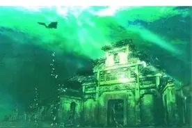 沉寂在水下的千年历史古城，有着怎样的神秘面纱？图片