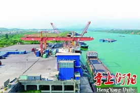 不沿海、不靠“边”的衡阳，开放的道路越走越宽图片