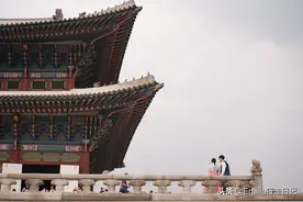 游览韩国首尔这座宫殿有穿越之感，仍保留着往昔的古典韵味图片