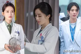 10位演医生女星！杨幂、李沁穿医师美翻，赵丽颖、杨紫演心理医生图片