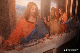 世界名画中隐藏的秘密：蒙娜丽莎没牙齿，最后的晚餐是“预言”？图片