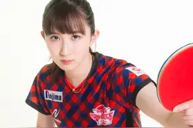 日本21岁美女球手进入奥运替补阵容，她曾经对被国乒击败感到不服，如今是日企代言宠儿，也被视作日乒奇兵图片