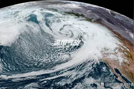 超巨型风暴袭击美国，加州暴雨破纪录！分析：或诱发全球激烈天气图片