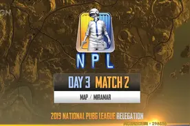 P1E 15杀吃鸡-NPL升降级赛 第3日第2场