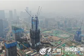 山东第一高5天“长高”一层 拟2022年交付使用图片