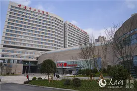 重庆市人民医院两江新院4月29日全面开诊图片