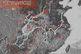 诸葛亮的一生，去过哪些地方？图片