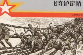 飞夺泸定桥，智取腊子口，让主席大喜过望的“斧头将军”和“白袍小将”究竟是谁？图片