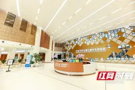 中信湘雅麓谷总院正式开诊 主打“人文+科技”的9万㎡超大医疗区亮相图片
