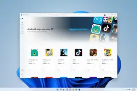 微软发布Windows11 首次支持下载使用安卓App图片