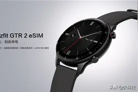 华米Amazfit GTR 2 eSIM发布：可4G独立通话图片