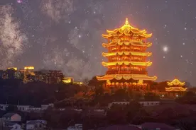 黄鹤楼，它看过一千八百年的星辰坠落图片