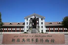建军节打卡军事纪念馆，新疆兵团军垦博物馆领衔登场~图片