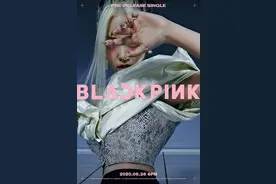 BLACKPINK 2020 6月 复出 预发行单曲 预告片海报图片