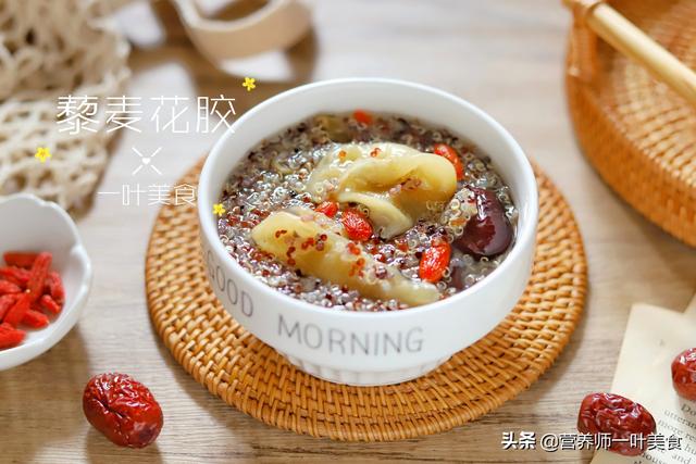 藜麦炖花胶功效 2026年藜麦炖花胶功效与禁忌