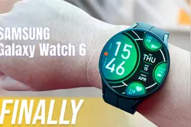 三星Watch 6：经典回归，或推关键时刻救命功能，老年人太适合了视频封面