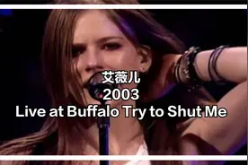 艾薇儿 2003 Live at Buffalo Try to Shut Me视频封面