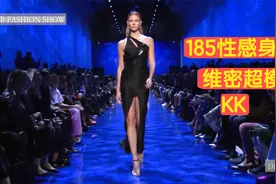 185高挑逆天性感身材，维密超模kk karlie kloss精彩模特秀第3弹视频封面