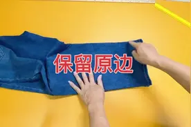 牛仔裤改短裤脚原边还要保留，老裁缝的这个方法挺不错视频封面