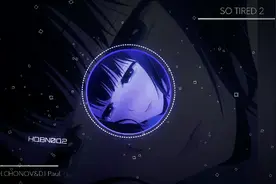「Phonk」SO TIRED 2视频封面