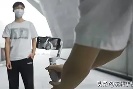 5分钟学会6个实用的手机运镜技巧图片