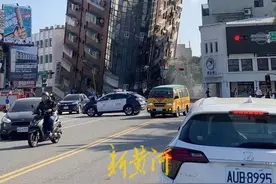 台湾发生多次强震，新黄河记者连线当地居民：“睡梦中被震醒”，近25年震感最强一次图片