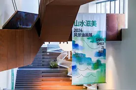 在“古堰画乡”办一个展览，以风景油画描绘美丽中国图片