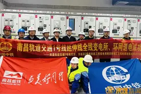 全线“电通”！南昌地铁1号线延长线传来好消息图片