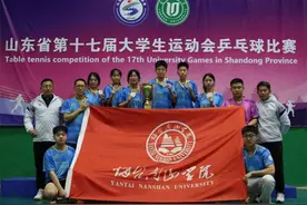 烟台南山学院乒乓球队在第十七届山东省大运会中再创佳绩图片
