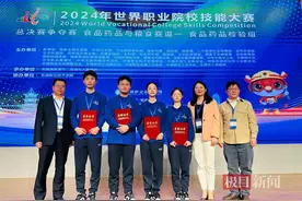 世界职业院校技能大赛总决赛争夺赛，东西湖职校摘得湖北首金图片