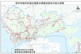 深圳地铁五期13条线路规划公布，详细走向设站来了→图片