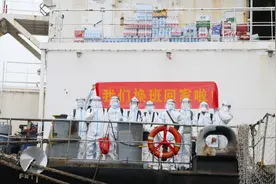 坚守为民初心 维护船员权益 海事部门2022年服务船员换班17万人次图片