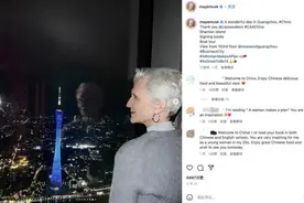 马斯克母亲“打卡”中国：悠久的历史文化令人着迷！图片