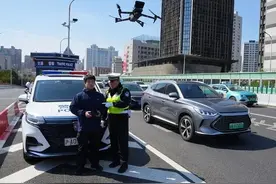 司机注意了！上海高架这6处试点无人机取证，交警现场开单图片