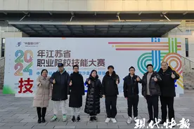 蝉联省赛“十八连冠”！2024年江苏省职业院校技能大赛中职组比赛南京代表队再创佳绩图片