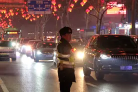 元宵节观灯，郑州交警发布出行提醒→图片